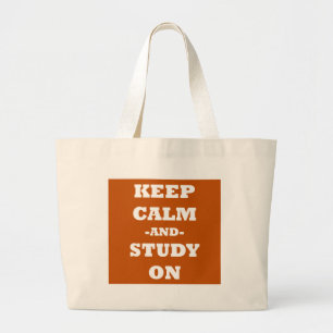 Grand Tote Bag Gardez le calme et étudiez dessus
