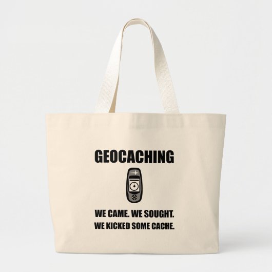 Grand Tote Bag Geocaching a donné un coup de pied la cachette (Devant)