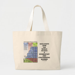 Grand Tote Bag Géologues Voir la stratitude sédimentaire mondiale