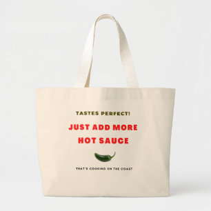 Grand Tote Bag Goûtez Parfait ! Ajoutez Juste Plus De Sauce Chau