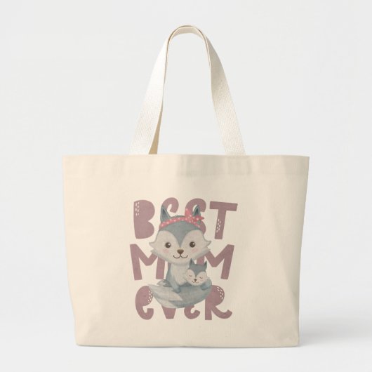 Grand Tote Bag Grey Fox Mom and Cub - Best Mom Ever (Devant)