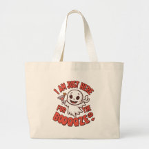 Halloween Tote Bag- "I am just here for the boove
