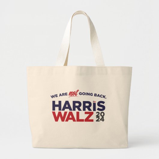 Grand Tote Bag Harris/Walz 2024 : Nous Ne Reviendrons Pas ! (Devant)