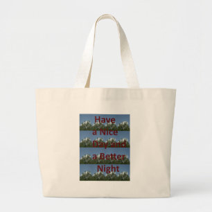 Grand Tote Bag Have a nice