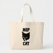 Grand Tote Bag Hep Cat Fun Tuxedo Cat Photo Slogan Art (Devant)