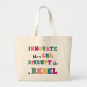 Grand Tote Bag Innover comme un PDG, bouleverser comme un rebelle (Devant)