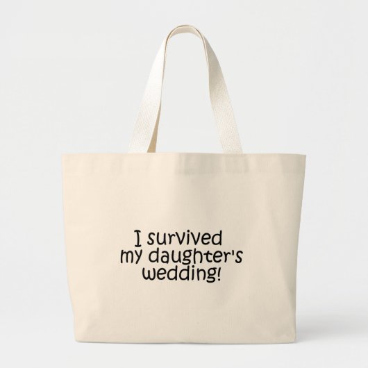 Grand Tote Bag J'ai survécu au mariage de ma fille (Devant)