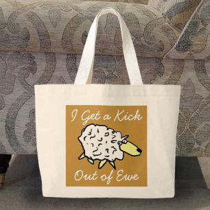 Grand Tote Bag "J'ai un coup de pied en dehors de l'éwe" Sheep Pr
