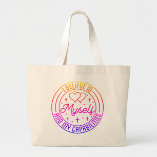 Grand Tote Bag Je crois en moi et en mes capacités