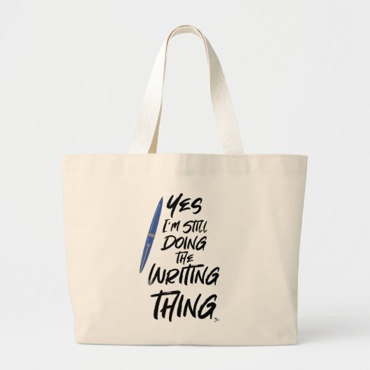 Grand Tote Bag Je Fais Toujours La Chose D'Écriture Auteur Devise (Devant)