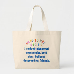 Grand Tote Bag Je Mérite Sans Doute Mes Ennemis - Citation D'Amit