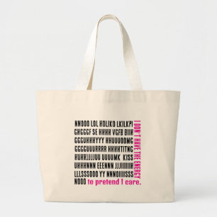 Grand Tote Bag Je n'ai pas l'énergie de prétendre que je m'en sou