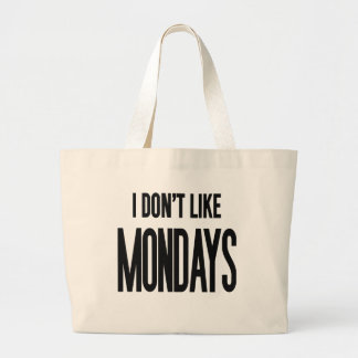 Grand Tote Bag Je n'aime pas les lundis