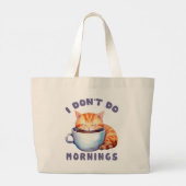 Grand Tote Bag Je ne fais pas les matins - Chat orange mignon ave (Dos)