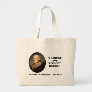 Grand Tote Bag Je ne peux pas vivre sans livres