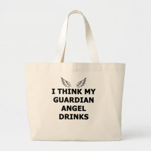 Grand Tote Bag Je Pense Que Mon Ange Gardien Boit