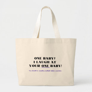 Grand Tote Bag Je ris de votre un bébé !
