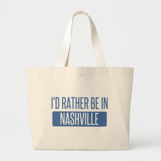 Grand Tote Bag Je serais plutôt à Nashville