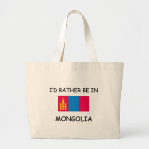Grand Tote Bag Je serais plutôt en Mongolie