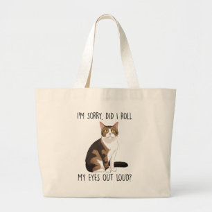 Grand Tote Bag Je suis désolé, ai-je roulé les yeux dehors ?