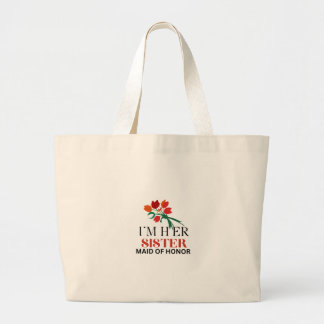 Grand Tote Bag Je suis sa sœur et sa demoiselle d'honneur