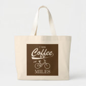 Grand Tote Bag Je Transforme Le Café En Miles (Devant)