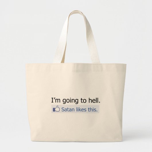Grand Tote Bag Je vais à l'enfer (Devant)