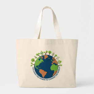 Grand Tote Bag Jour des terres. Vous avez le pouvoir de changer l