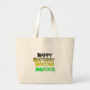 Grand Tote Bag Joyeux anniversaire Hakuna Matata eco Inspirationa