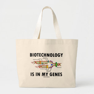 Grand Tote Bag La biotechnologie est dans mes gènes (la