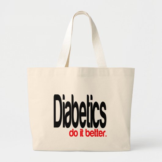 Grand Tote Bag La diabétique le fait mieux (Devant)