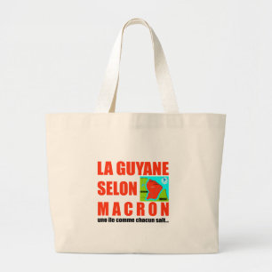 Grand Tote Bag La Guyane selon Macron est une île