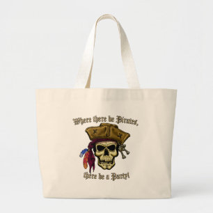 Grand Tote Bag Là où il y a des Pirates, il y a une fête !