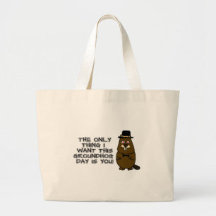 Grand Tote Bag La seule chose que je veux ce Jour de la Marmotte 