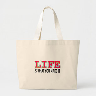 Grand Tote Bag La Vie, c'est ce que tu en fais