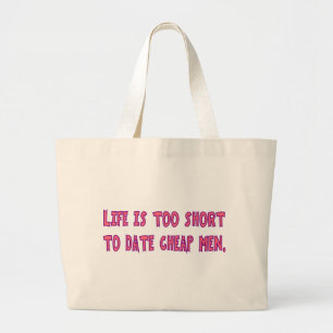Grand Tote Bag La vie est trop courte pour fréquenter des hommes