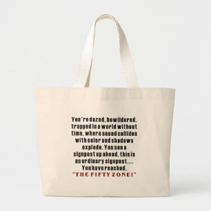Grand Tote Bag "LA ZONE CINQUANTE !" Cinquantième cadeaux
