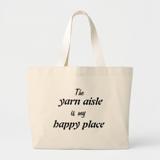 Grand Tote Bag L'Aisle de Fil est mon endroit heureux (Devant)