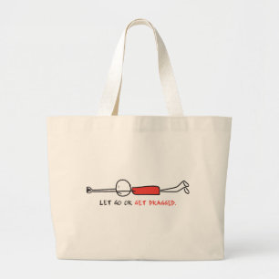 GRAND TOTE BAG LAISSEZ ALLER OU OBTENIR TRAÎNÉ