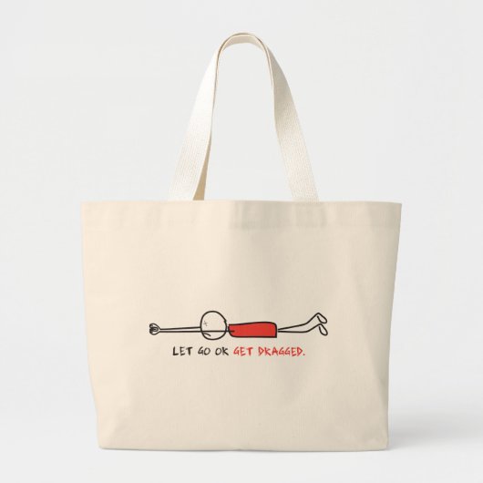 GRAND TOTE BAG LAISSEZ ALLER OU OBTENIR TRAÎNÉ (Devant)