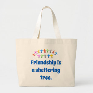 Grand Tote Bag L'Amitié Est Un Arbre De Refuge - Citation D'Amiti