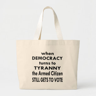 Grand Tote Bag Le Citoyen Armé Va Encore Voter