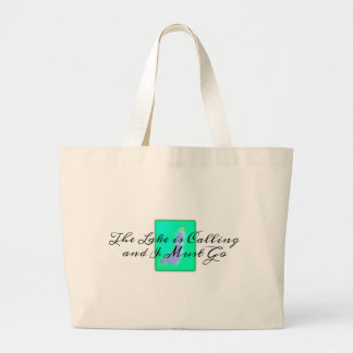 Grand Tote Bag Le lac est appelant moi doit aller