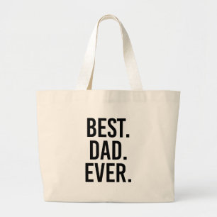Grand Tote Bag Le meilleur. Papa. Jamais