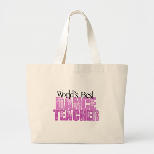 Grand Tote Bag Le meilleur professeur de la danse du monde (Devant)