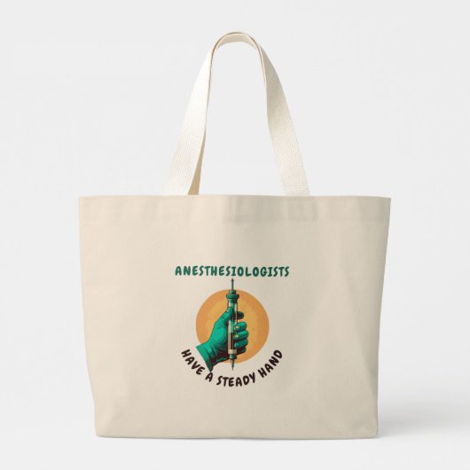 Grand Tote Bag Les anesthésiologistes ont une main stable, Anesth (Dos)