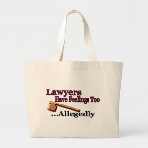 Grand Tote Bag Les avocats ont des sentiments trop… allégué