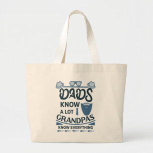 Grand Tote Bag Les papas connaissent beaucoup, les papas savent t