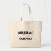 Grand Tote Bag L'Intolérance Est Apparemment La Nouvelle Toléranc (Devant)