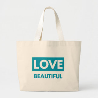 Grand Tote Bag Love beautiful